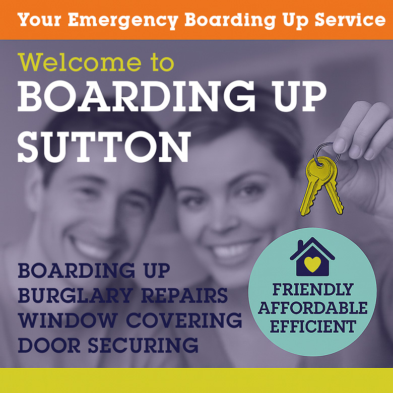 Emergency Boarding Up Sutton