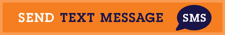 Send Us a Text Now on 07476 999681